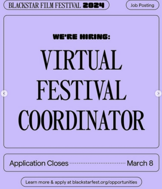 Job posting for a virtual festival coordinator position at blackstar film festival 2024, applications close march 8.