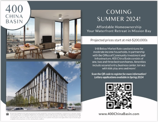 An advertisement for upcoming affordable homeownership opportunities at 400 china basin, mission bay, with a scheduled availability in summer 2024.