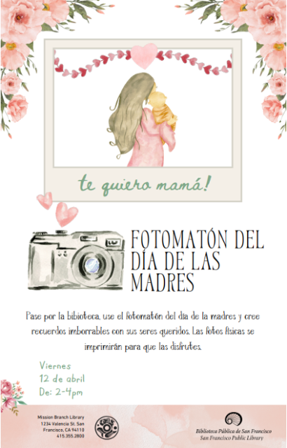Anuncio de un evento de fotomatón para el día de las madres en la biblioteca mission branch library, con una ilustración de una cámara y decoraciones florales.